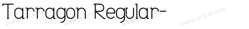 Tarragon Regular字体转换